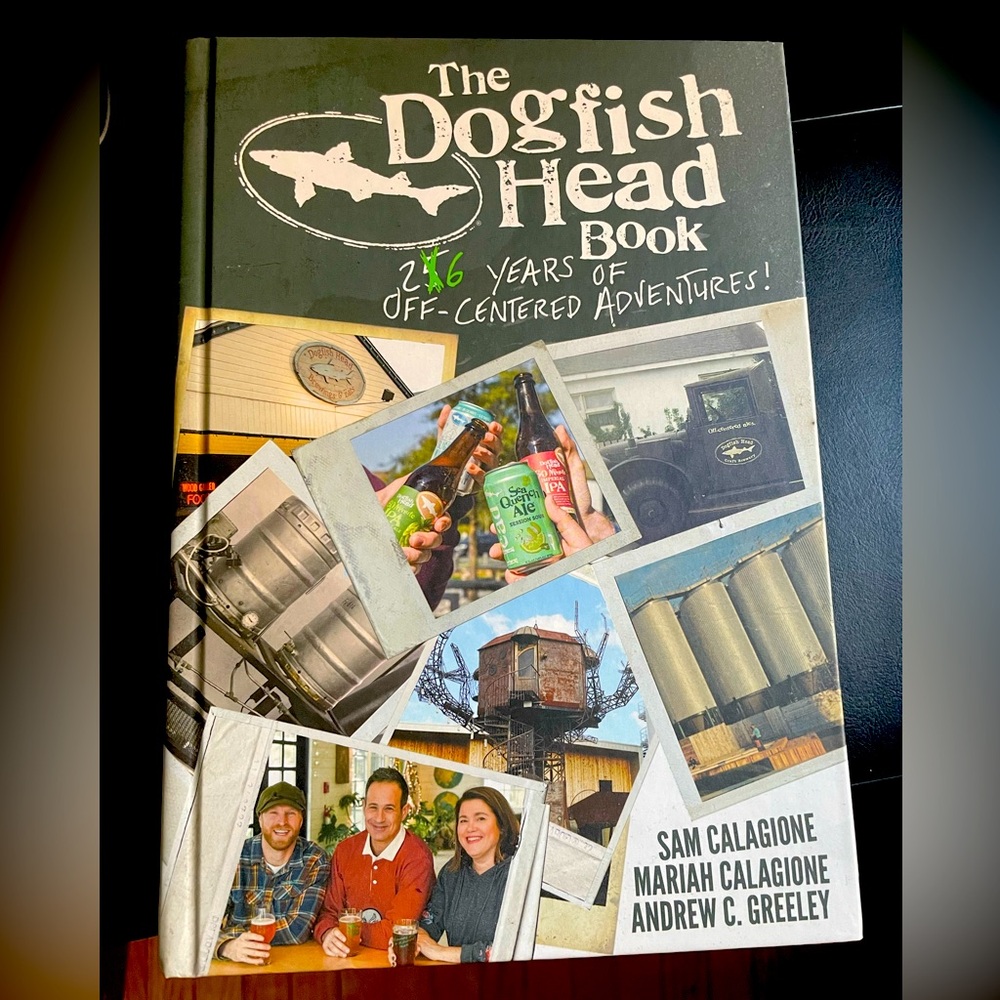 The Dogfish Head Book by Sam Calagione